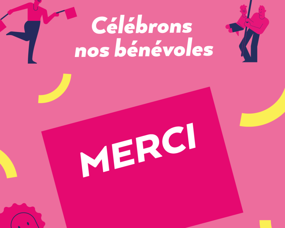 Célébrons nos bénévoles